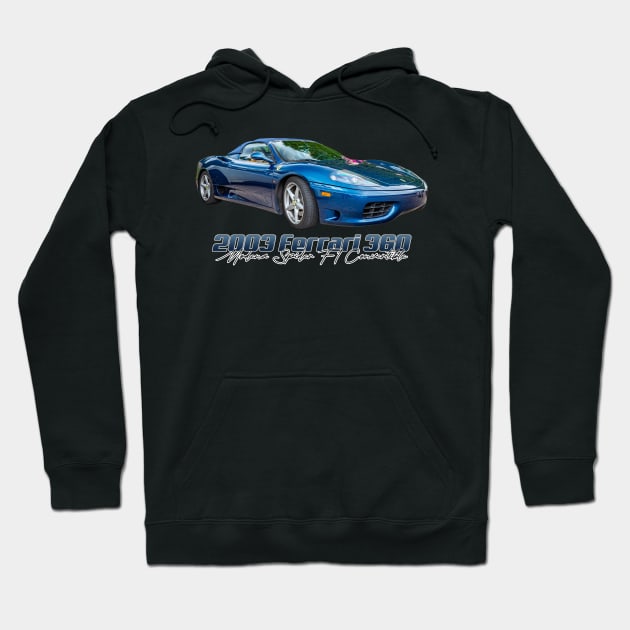 2003 Ferrari 360 Modena Spider F1 Convertible Hoodie by Gestalt Imagery